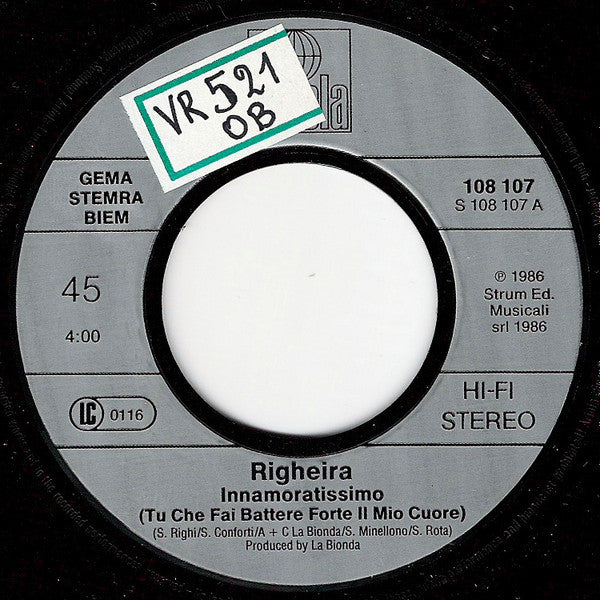 Righeira : Innamoratissimo (Tu Che Fai Battere Forte Il Mio Cuore) (7", Single)