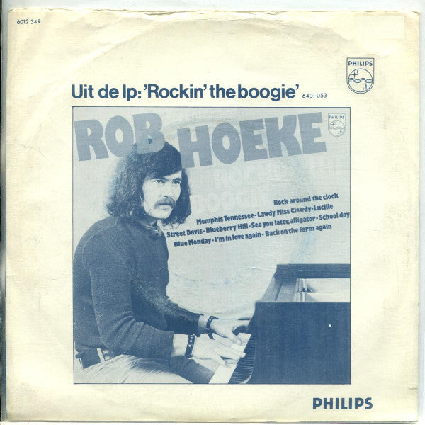 Rob Hoeke : Rock Around The Clock / Back On The Farm Again (7", Single)