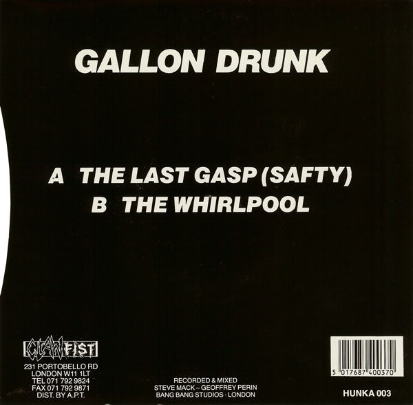 Gallon Drunk : The Last Gasp (Safty) / The Whirlpool (7", Single)