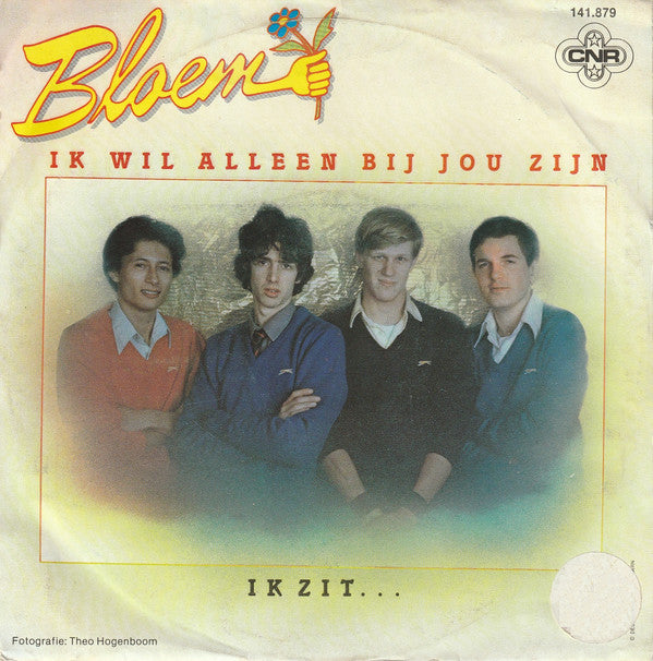 Bloem : Ik Wil Alleen Bij Jou Zijn (7", Single)