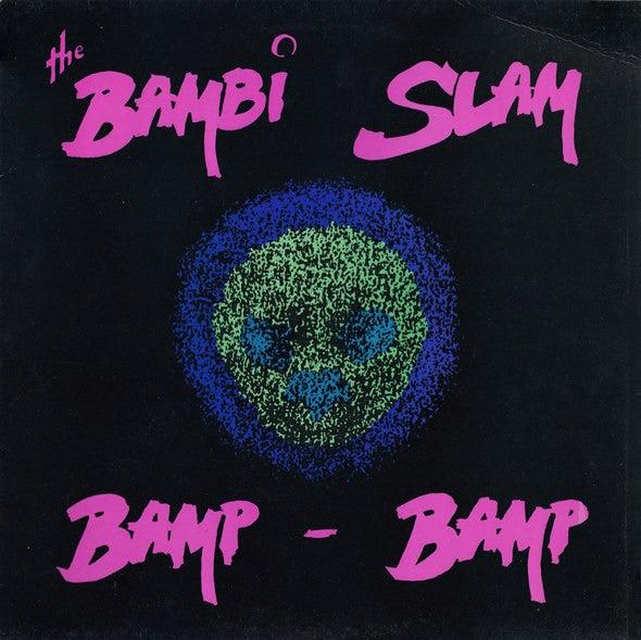 The Bambi Slam : Bamp - Bamp (12", Single)
