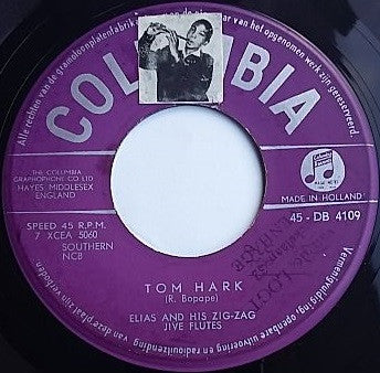 Elias And His Zig-Zag Jive Flutes : Tom Hark / Ry-Ry (7", Single)