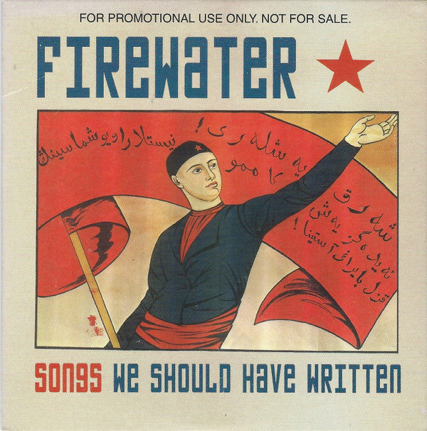 Firewater (2) : Songs We Should Have Written (CD, Album, Promo)