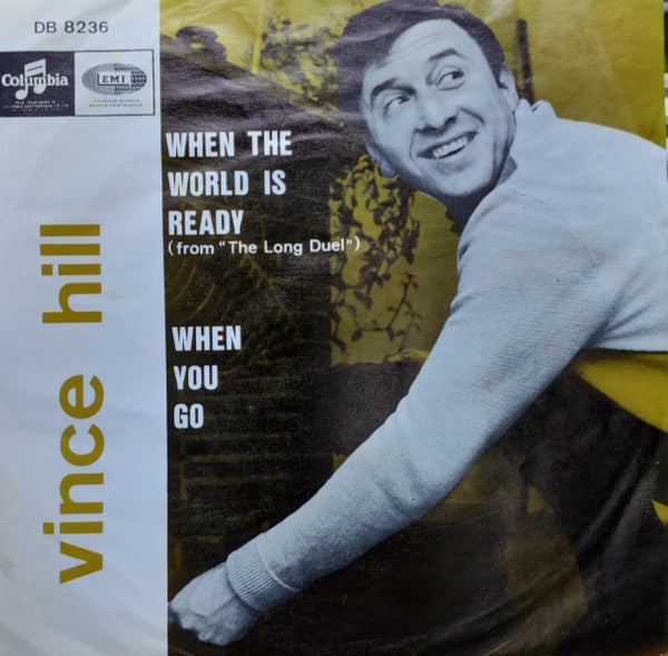 Vince Hill With The Eddie Lester Singers : When The World Is Ready (7", Pus)
