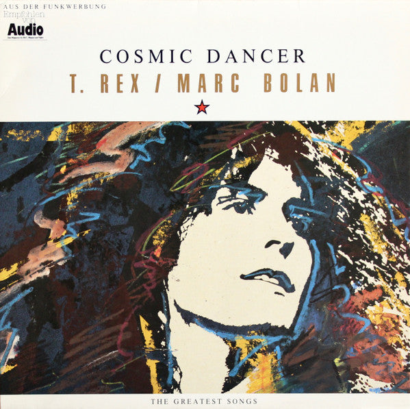 T. Rex / Marc Bolan : Cosmic Dancer (The Greatest Songs) (LP, Comp, Club, RM)