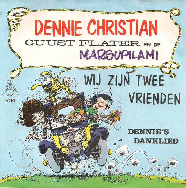 Dennie Christian : Guust Flater En De Marsupilami Wij Zijn Twee Vrienden (7", Single)