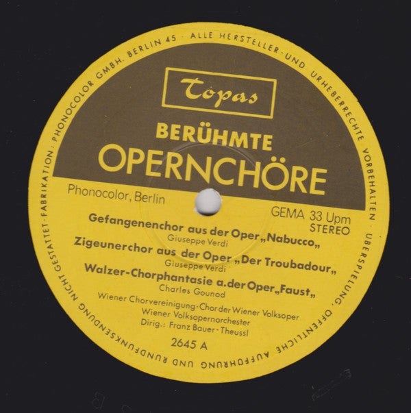 Franz Bauer-Theussl, Wiener Chorvereinigung, Chor Der Wiener Volksoper, Wiener Volksopernorchester, Karl Böhm, Wiener Symphoniker : Berühmte Opernchöre (LP, Comp)
