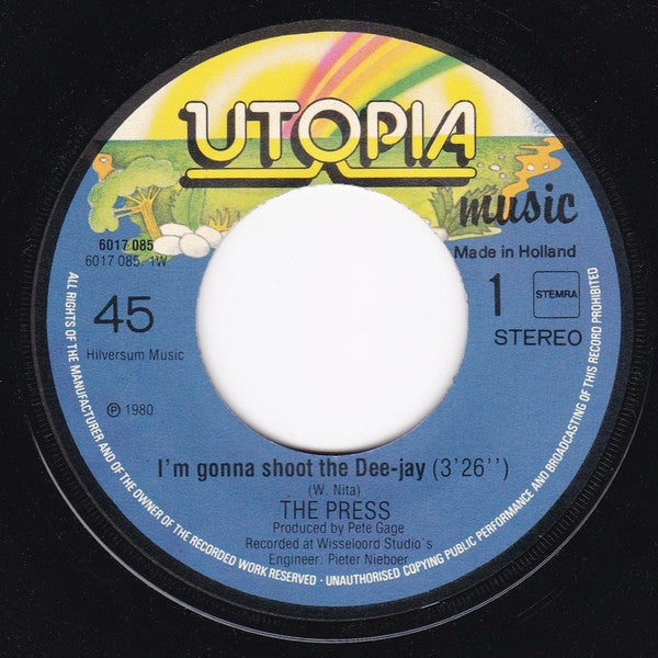 The Press (3) : I'm Gonna Shoot The Deejay (7")