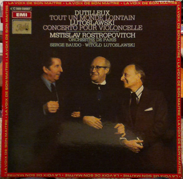 Henri Dutilleux / Witold Lutoslawski - Mstislav Rostropovich, Orchestre De Paris , Direction Serge Baudo / Witold Lutoslawski : Tout Un Monde Lointain / Concerto Pour Violoncelle (LP, Album)