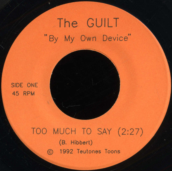 The Guilt (4) : By My Own Device (7", Single)