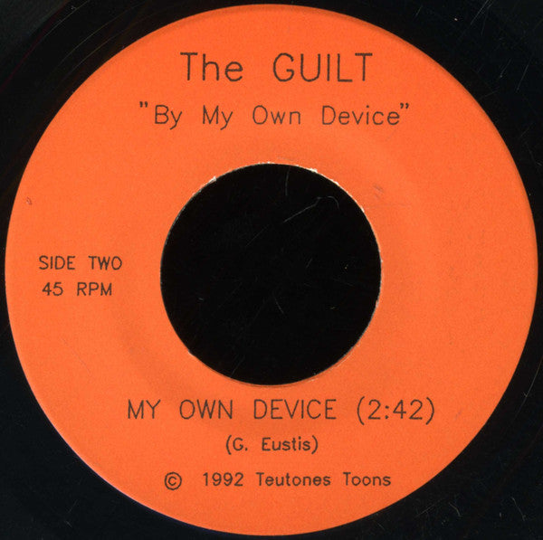 The Guilt (4) : By My Own Device (7", Single)
