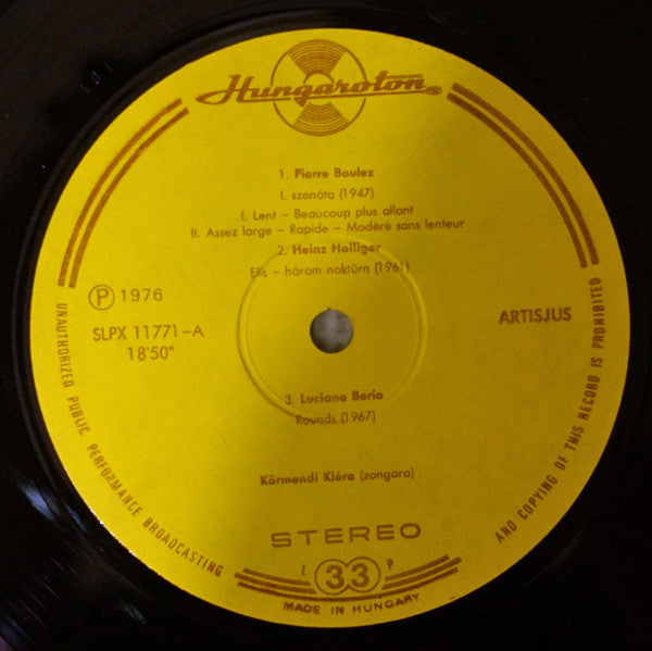 Klára Körmendi - Pierre Boulez / Heinz Holliger / Luciano Berio / Olivier Messiaen : Piano Recital (LP)