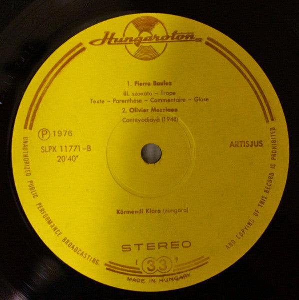 Klára Körmendi - Pierre Boulez / Heinz Holliger / Luciano Berio / Olivier Messiaen : Piano Recital (LP)