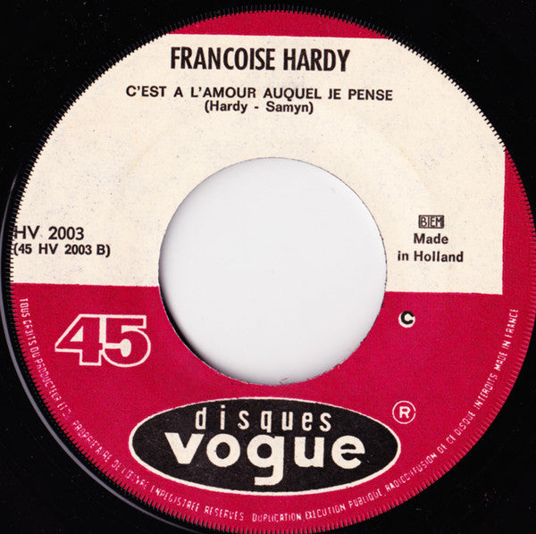 Francoise Hardy* : Tous Les Garçons Et Les Filles / C'Est A L'Amour Auquel Je Pense (7", Single, Lar)