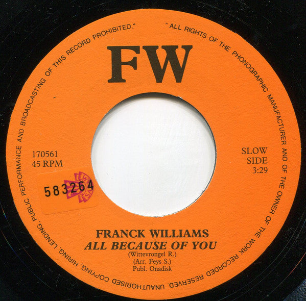 Franck Williams (2) : All Because Of You - Yaya Twist (7", Single)