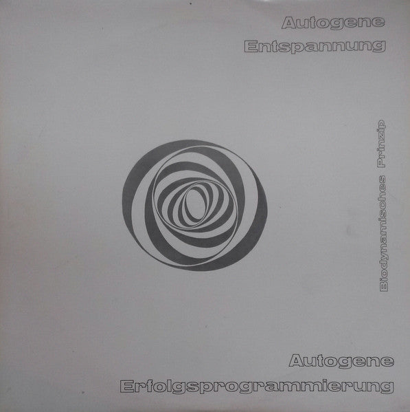 Willi Keller : Autogene Entspannung  (Biodynamisches Prinzip) (10", Mono)