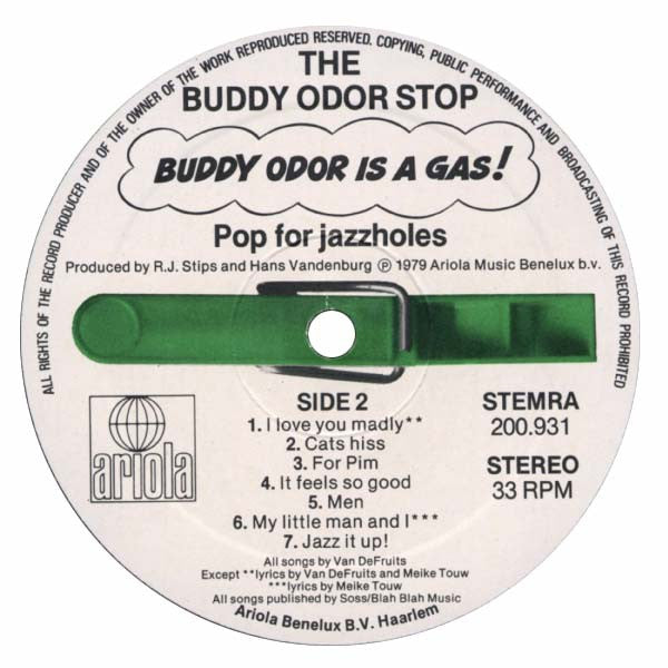 The Buddy Odor Stop : Buddy Odor Is A Gas! (LP, Album)