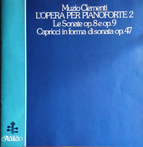Muzio Clementi, Maria Tipo : L'Opera Per Pianoforte 2 (Sonate Op. 8, 1-3 - Sonate Op. 9, 1-3 - Capricci In Forma Di Sonata Op. 47, 1 E 2) (3xLP, Album + Box)