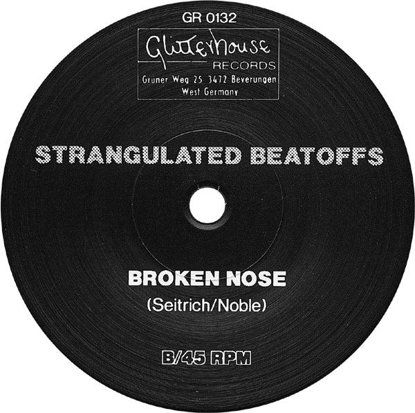 Strangulated Beatoffs : Lick My Butthole (7", Single)