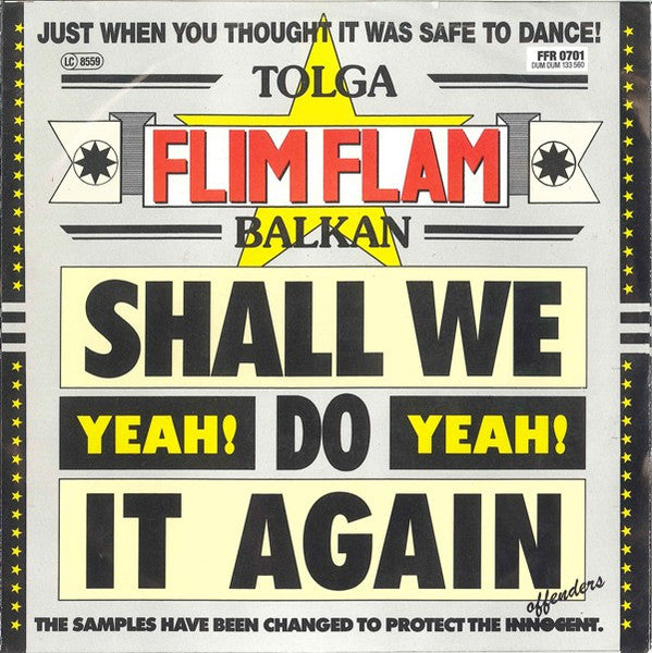 Tolga "Flim Flam" Balkan : Shall We Do It Again  (Yeah! Yeah!) (7")