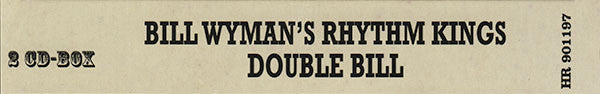 Bill Wyman's Rhythm Kings : Double Bill (2xCD, Album, RE + Box)