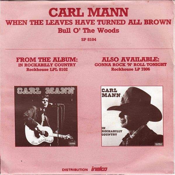 Carl Mann : When The Leaves Have Turned All Brown (7")