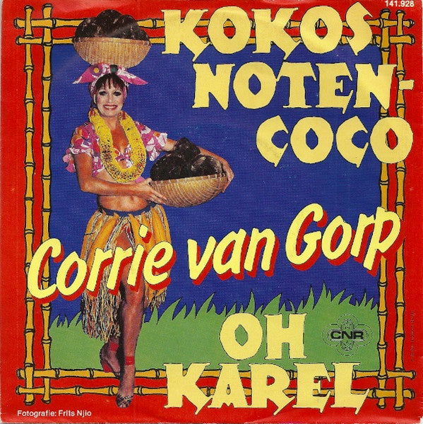 Corrie van Gorp : Kokosnoten-Coco / Oh Karel (7", Single)