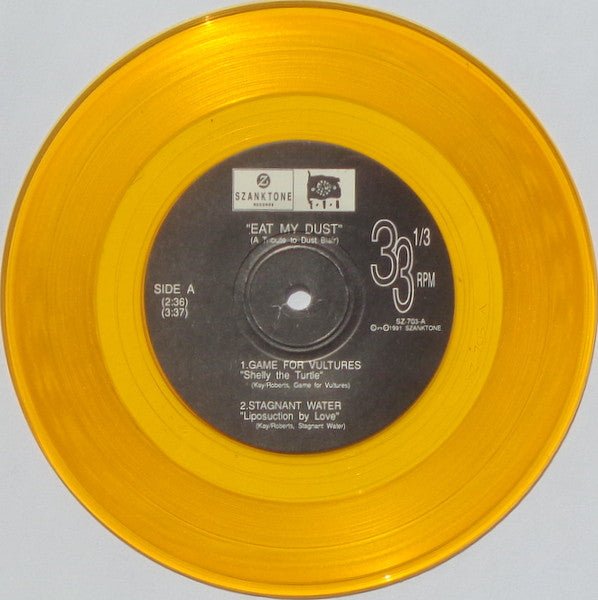 Various : Eat My Dust (A Tribute To Dust Blair) (7", Yel)