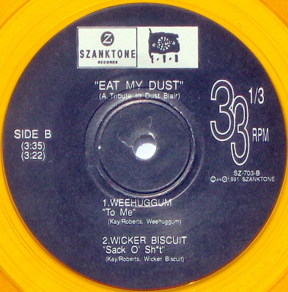 Various : Eat My Dust (A Tribute To Dust Blair) (7", Yel)