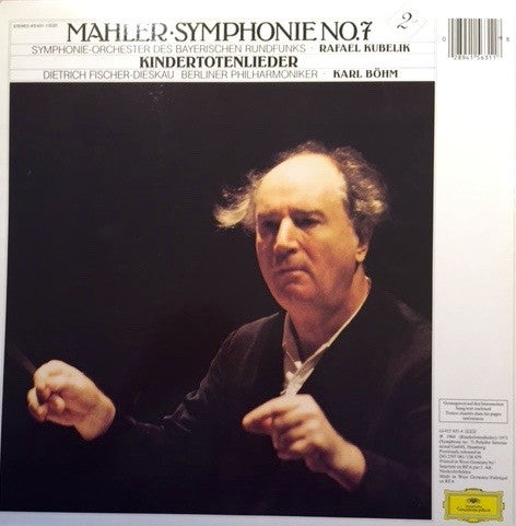 Mahler* - Rafael Kubelik, Symphonie-Orchester Des Bayerischen Rundfunks, Karl Böhm, Dietrich Fischer-Dieskau, Berliner Philharmoniker : Symphonie No. 7 - Kindertotenlieder (2xLP, RE)
