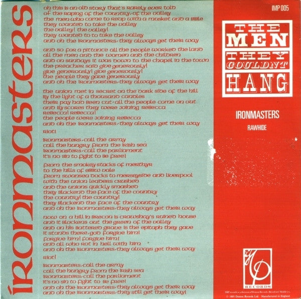 The Men They Couldn't Hang : Ironmasters (7", Single)