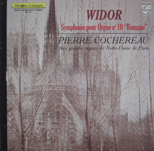 Charles-Marie Widor, Pierre Cochereau : Symphonie Pour Orgue N° 10 "Romane" (LP)