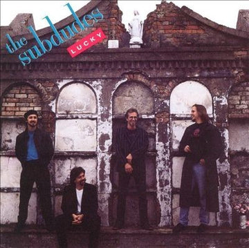 The Subdudes : Lucky (CD, Album)