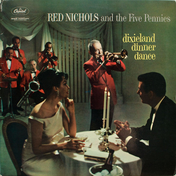 Red Nichols And His Five Pennies : Dixieland Dinner Dance (LP)