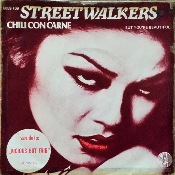 Streetwalkers : Chili Con Carne (7")