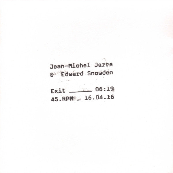 Jean-Michel Jarre & Edward Snowden : Exit (7", S/Sided, RSD, Single)