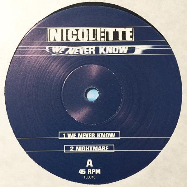 Nicolette : We Never Know (12")