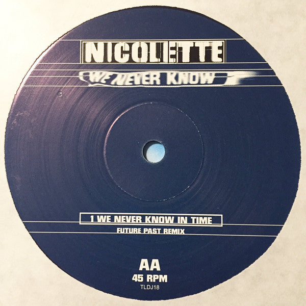 Nicolette : We Never Know (12")