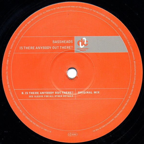 Bassheads : Is There Anybody Out There? (12")