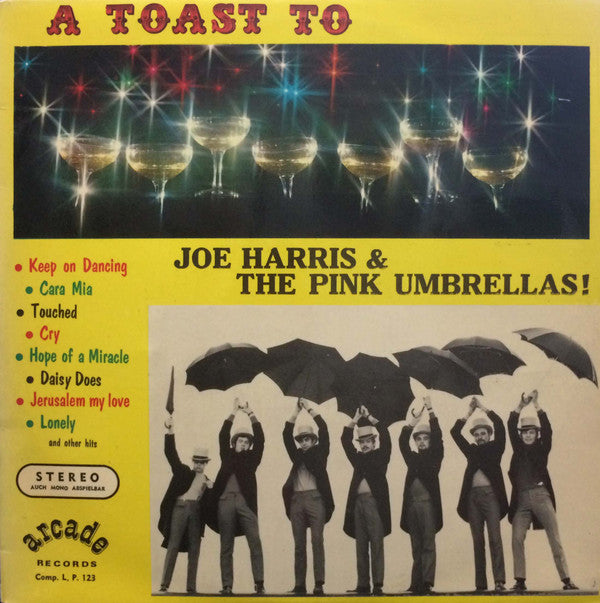 Joe Harris (4) & Pink Umbrellas : A Toast To Joe Harris & The Pink Umbrellas! (LP)
