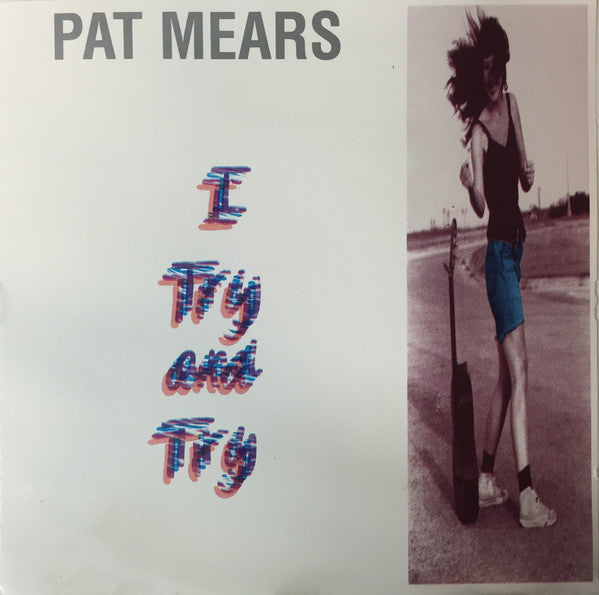 Pat Mears : I Try And Try (CD, Maxi)