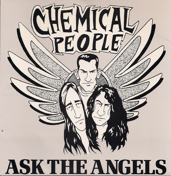 Chemical People : Ask The Angels (7")
