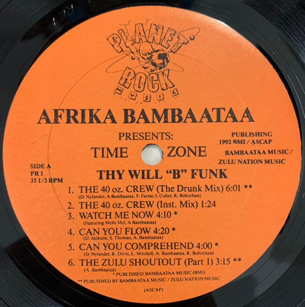 Afrika Bambaataa Presents Time Zone : Thy Will "B" Funk (LP, Album)