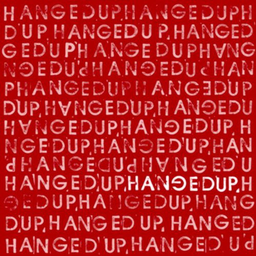 Hangedup : Hangedup (LP, Album)