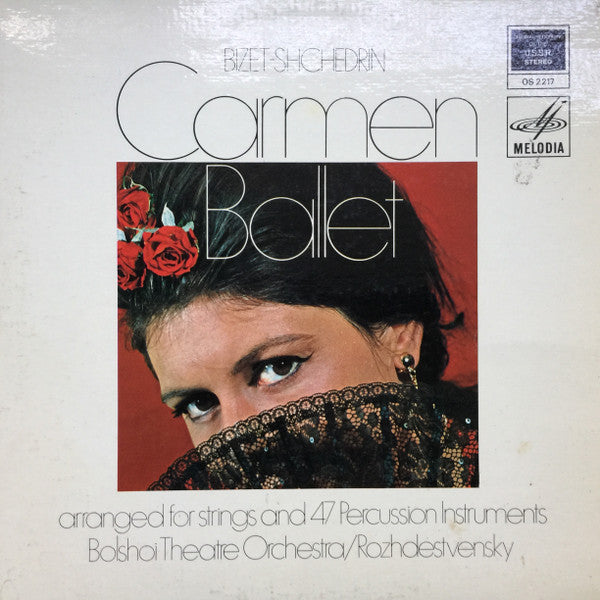 Georges Bizet, Родион Щедрин - Bolshoi Theatre Orchestra, Gennadi Rozhdestvensky : Carmen Ballet (LP)