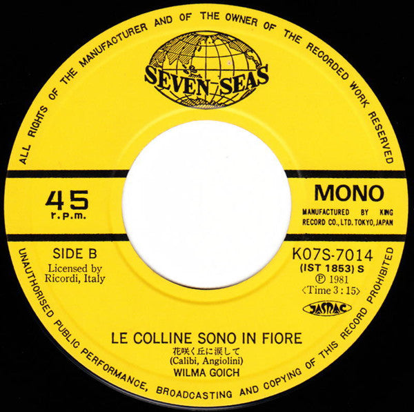 Wilma Goich : In Un Fiore / Le Colline Sono In Fiore (7", Single, Mono, RE)