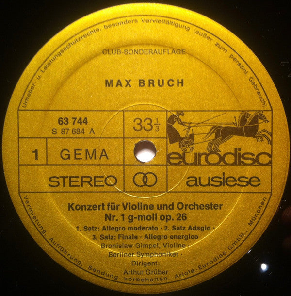Max Bruch, Felix Mendelssohn-Bartholdy, Bronislaw Gimpel : Die Berühmten Violinkonzerte (LP, Club, RE)
