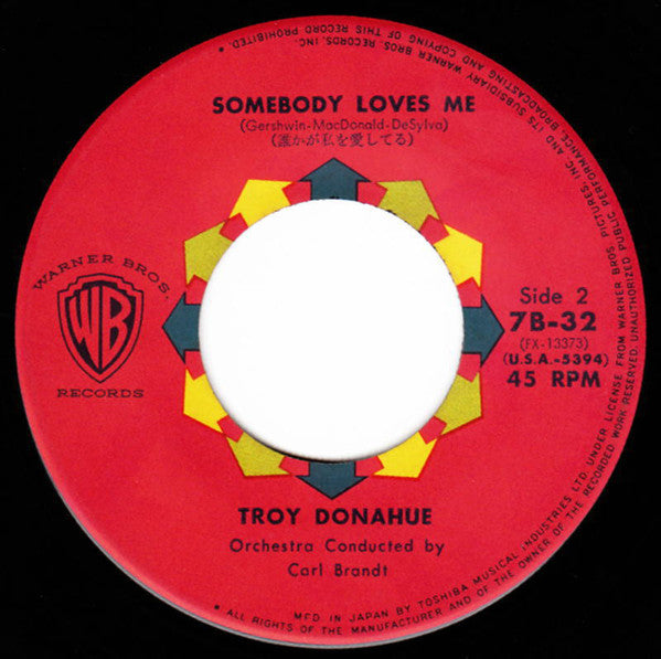 Troy Donahue : Live Young / Somebody Loves Me (7", Single)