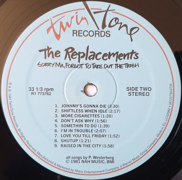 The Replacements : Sorry Ma, Forgot To Take Out The Trash (LP, Album, RE)