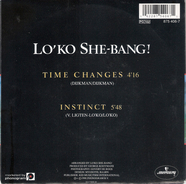 Lo'Ko She-Bang! : Time Changes (7", Single)